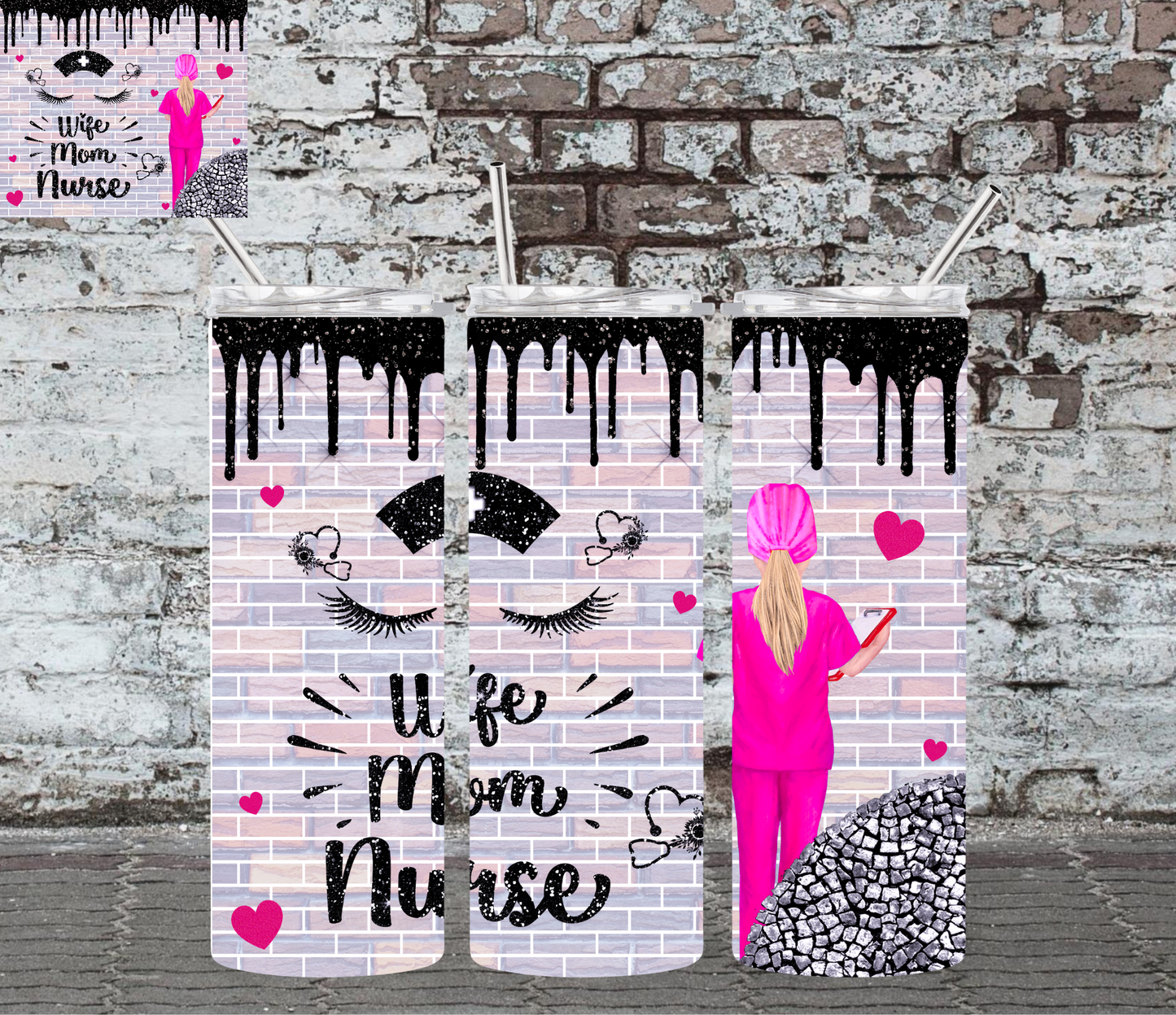 WIFE MOM NURSE (PINK SCRUBS) - 20OZ SKINNY TUMBLER