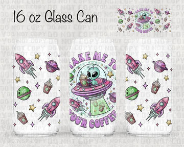 TAKE ME TO YOUR COFFEE - 16OZ GLASS TUMBLER