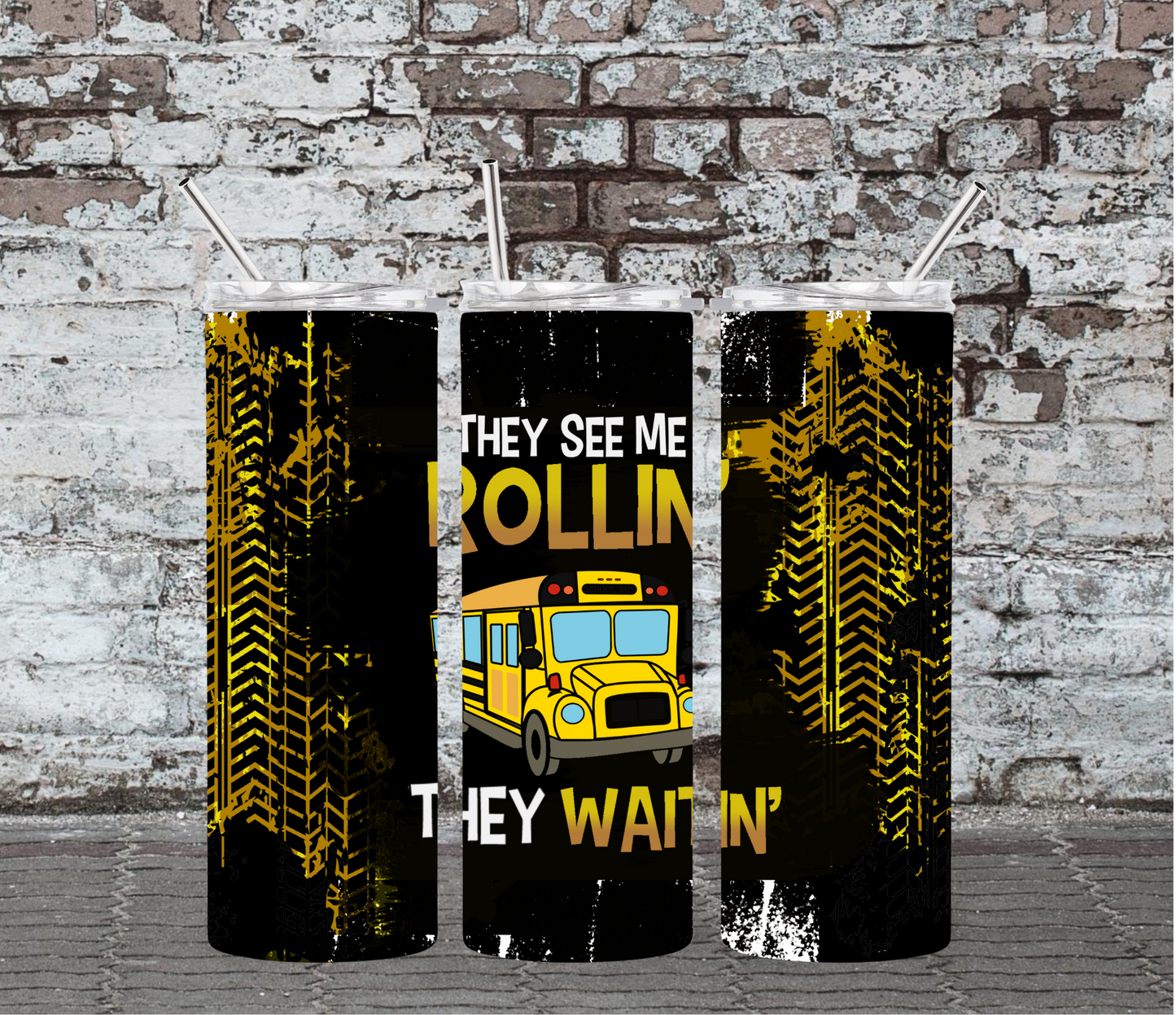 20OZ SKINNY TUMBLER - THEY SEE ME ROLLIN