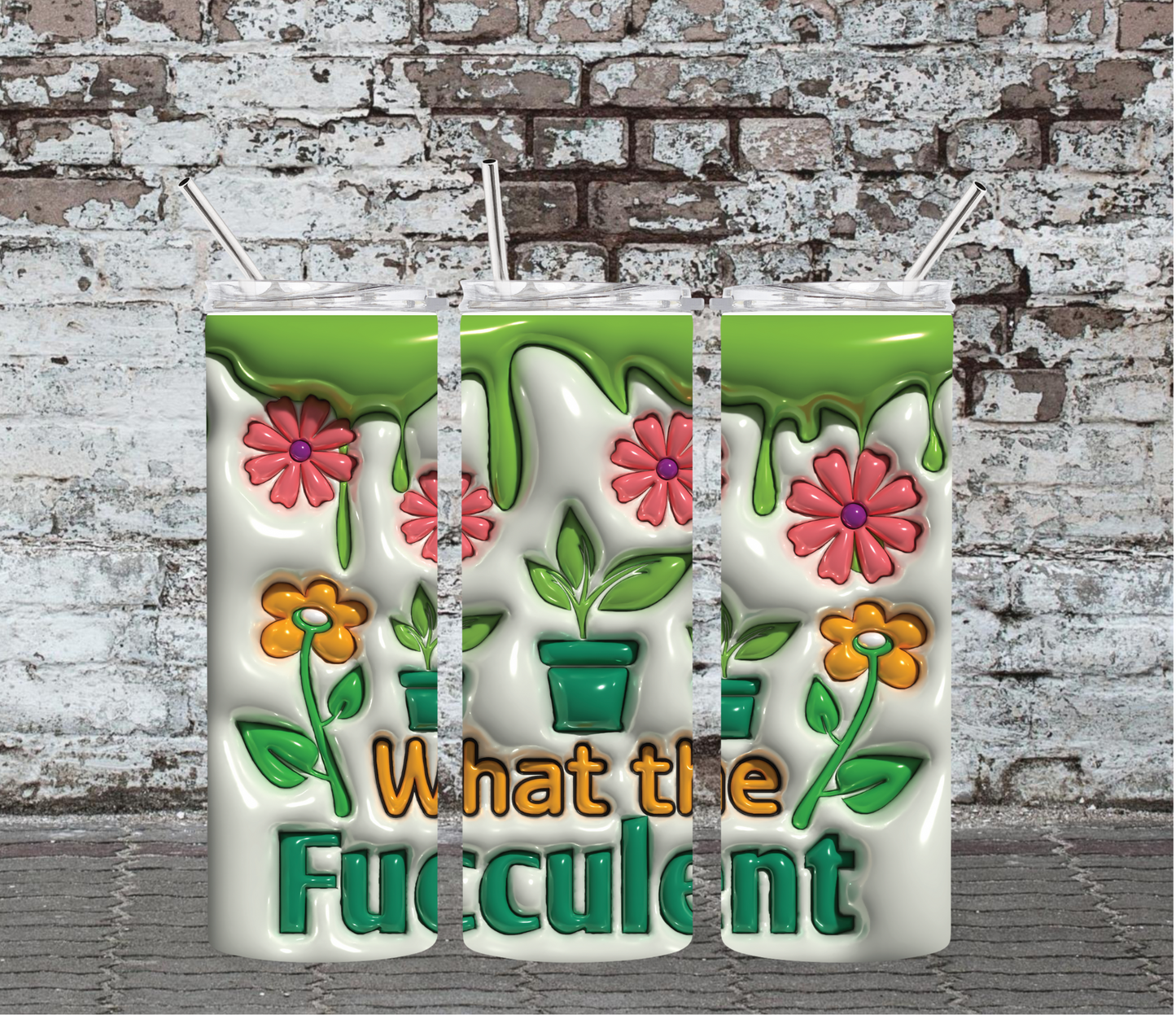 20OZ SKINNY TUMBLER - WHAT THE FUCCULENT