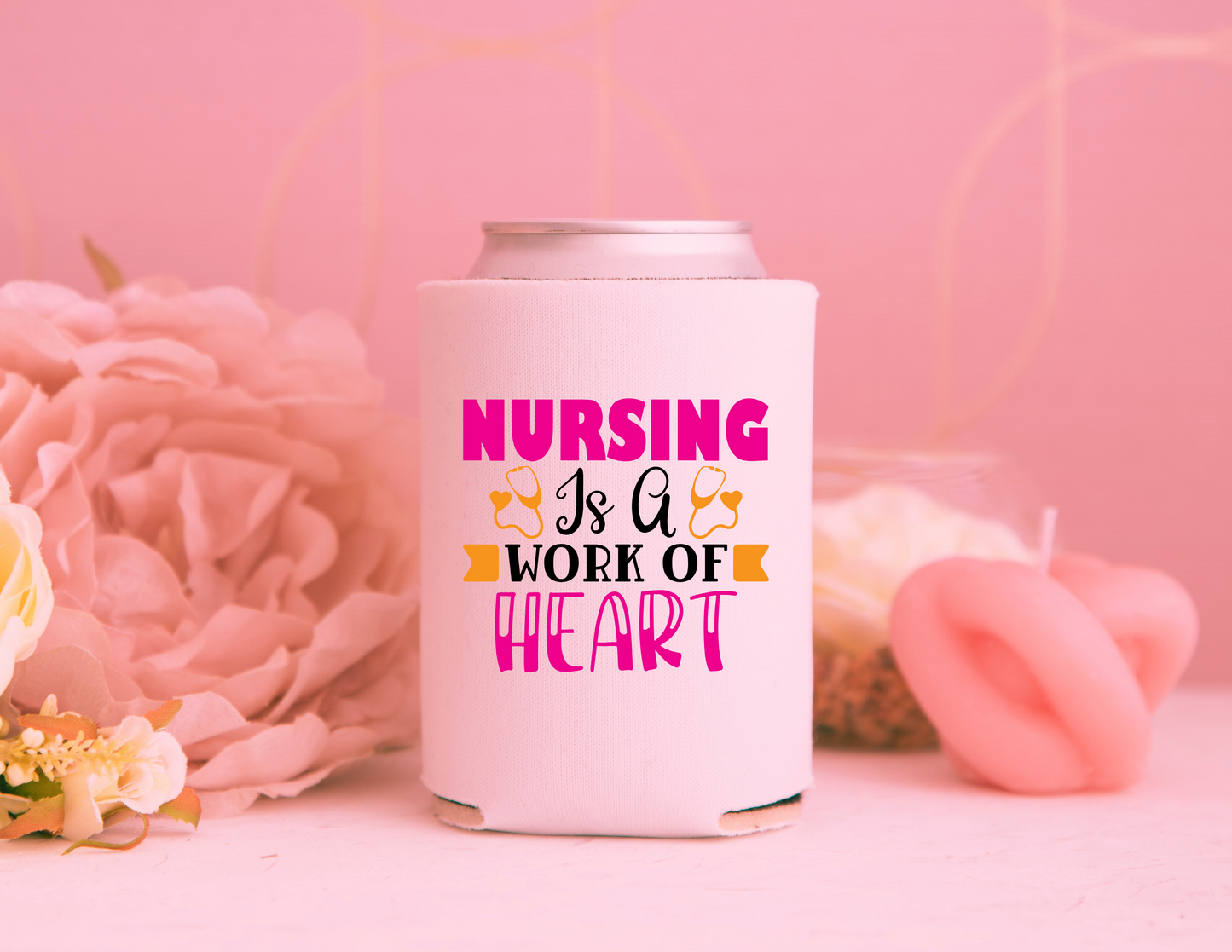 NURSING IS A WORK OF HEART - CAN KOOZIE