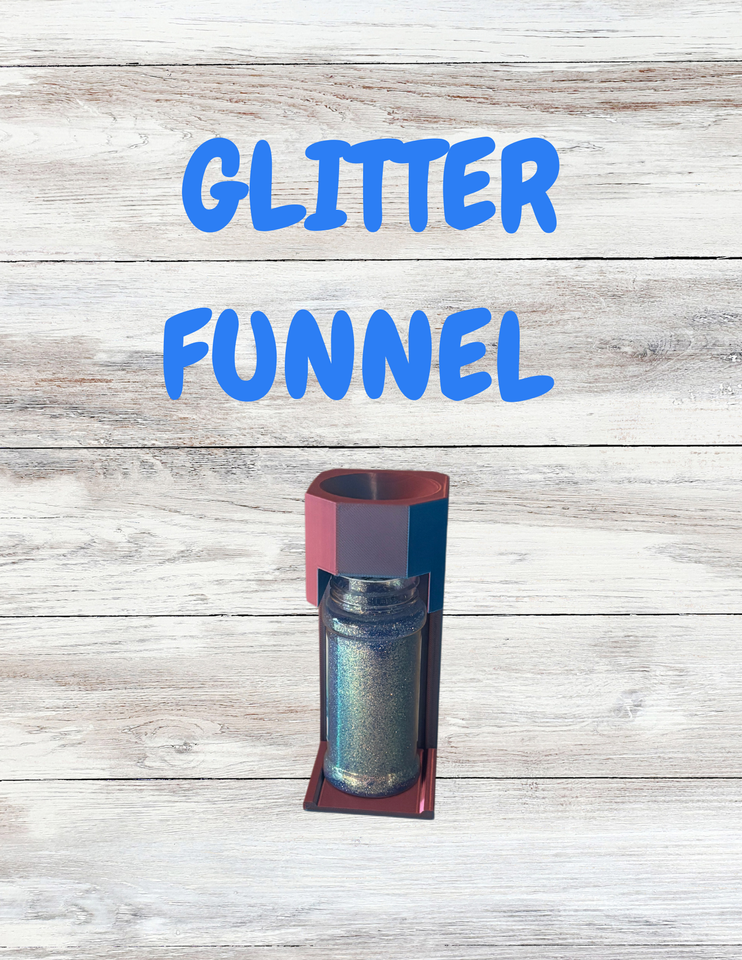 GLITTER FUNNEL