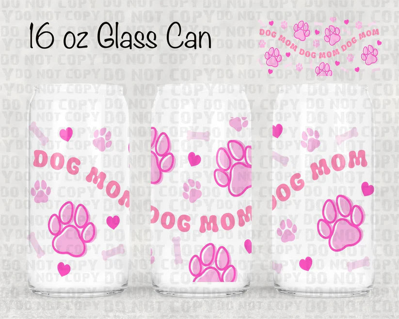 DOG MOM - 16OZ GLASS TUMBLER
