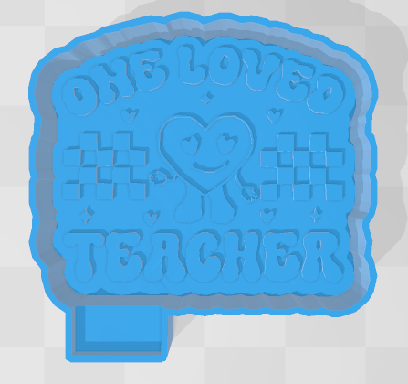 ONE LOVED TEACHER -FRESHIE MOLD