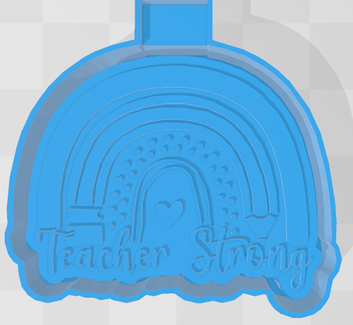 TEACHER STRONG RAINBOW -FRESHIE MOLD