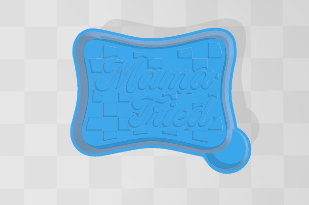 CHECKERED MAMA TRIED -FRESHIE MOLD