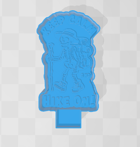 KEEP CALM HIKE ON -FRESHIE MOLD