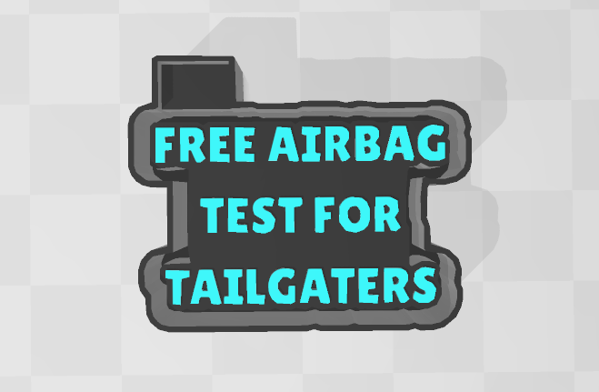 FREE AIRBAG TEST FOR TAILGATORS -FRESHIE MOLD