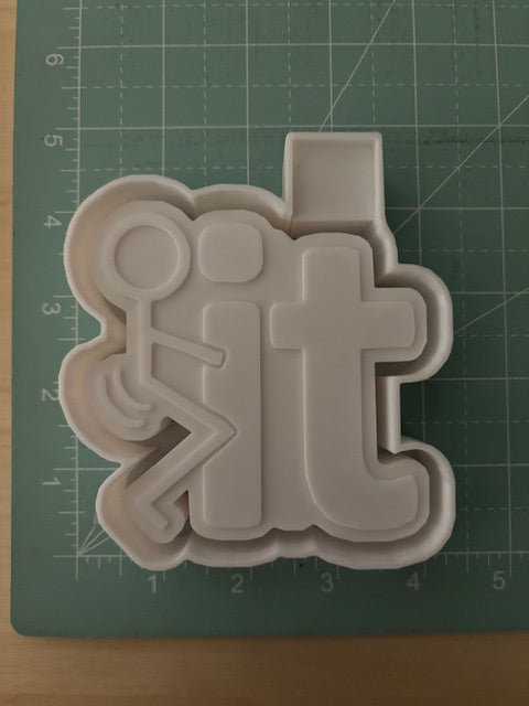 FUCK IT STICK GUY -FRESHIE MOLD