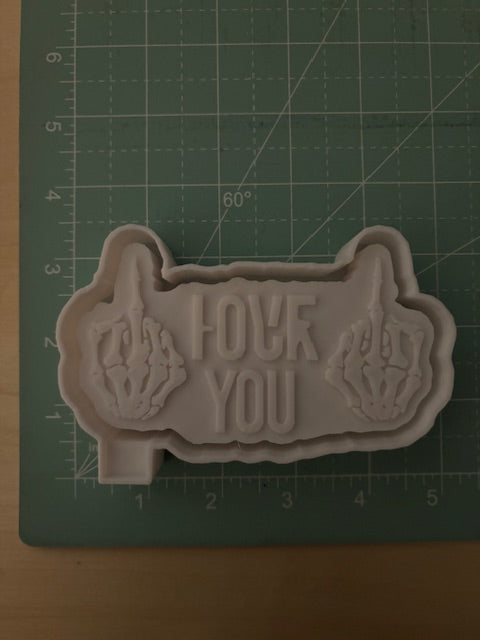 FUCK YOU LOVE YOU -FRESHIE MOLD