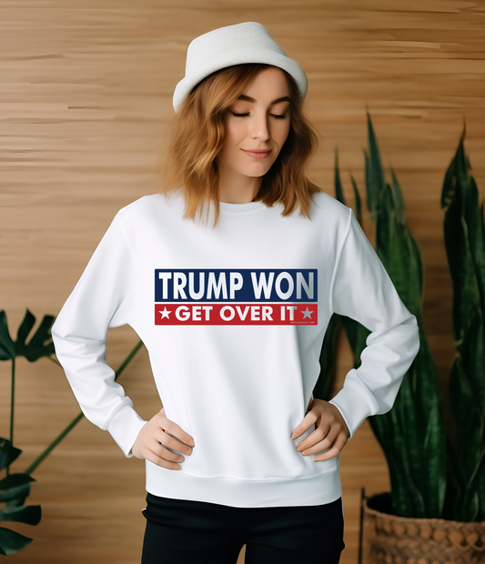 DTF - TRUMP WON GET OVER IT