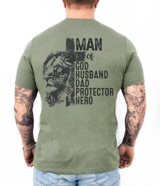 MAN OF GOD HUSBAND DAD PROTECTOR HERO - T-SHIRT