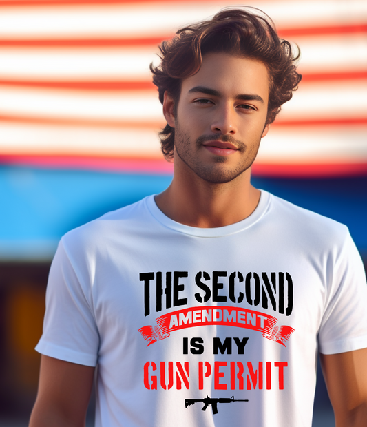 T-SHIRT - THE 2ND AMENDMENT IS MY GUN PERMIT