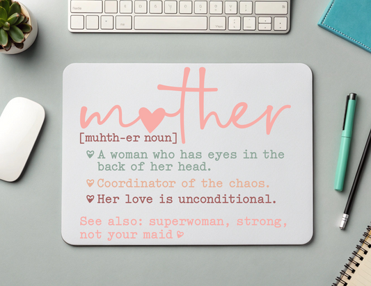MOTHER [MUHTH-ER NOUN - MOUSEPAD