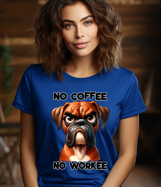 NO COFFEE NO WORK- T-SHIRT