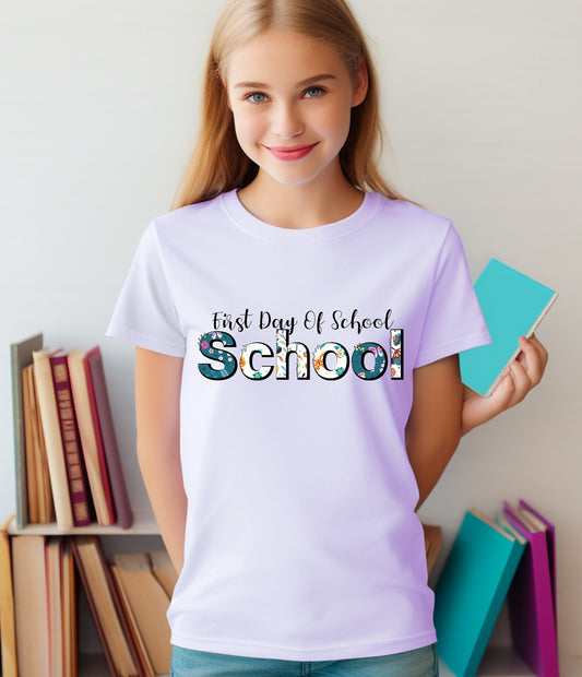 T-SHIRT - FIRST DAY OF SCHOOL