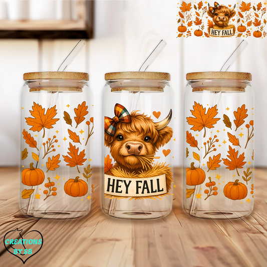 HEY FALL - 16OZ GLASS TUMBLER