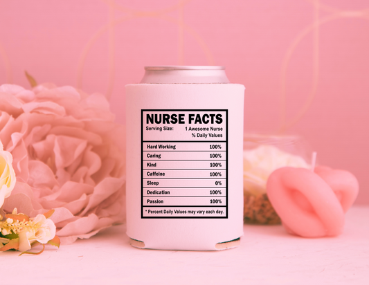 NURSE FACTS - CAN KOOZIE