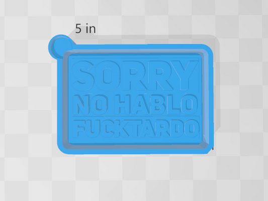 NO HABLO -FRESHIE MOLD