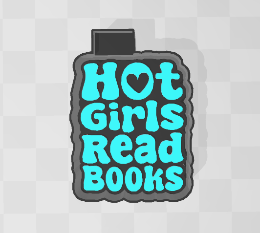 HOT GIRLS READ BOOKS -FRESHIE MOLD