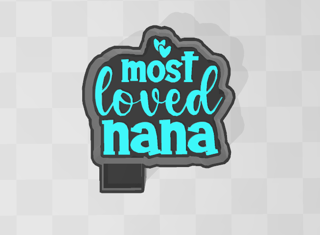 MOST LOVED NANA -FRESHIE MOLD