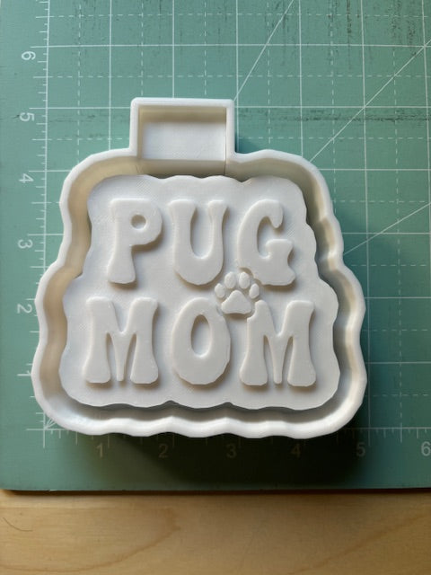 PUG MOM- FRESHIE MOLD