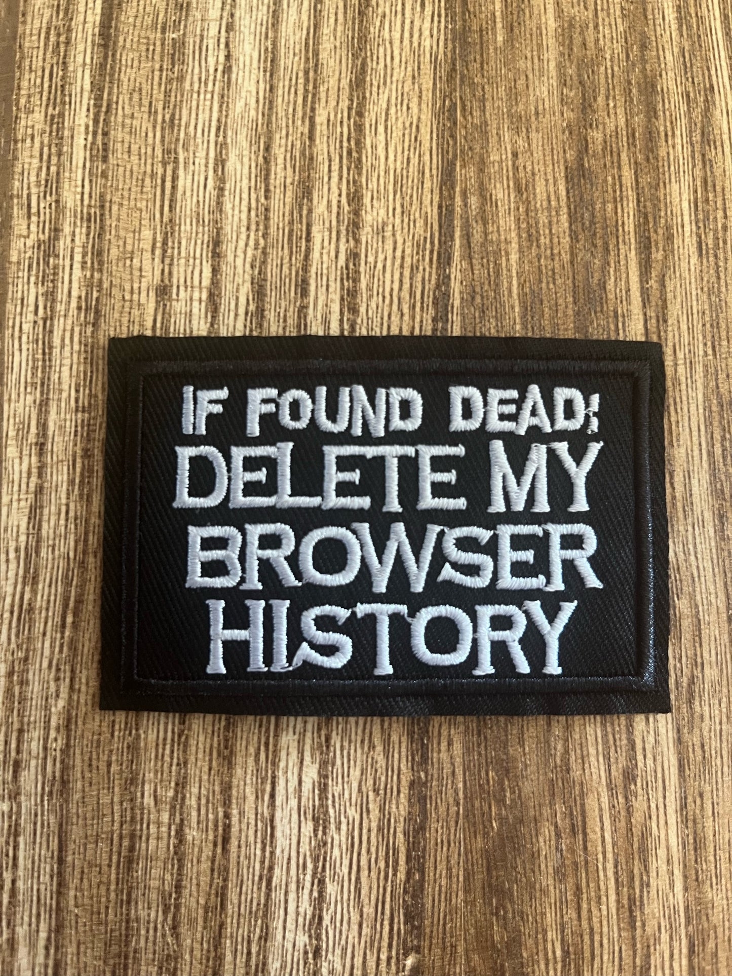 IF FOUND DEAD DELETE MY BROWSER HISTORY - PATCH