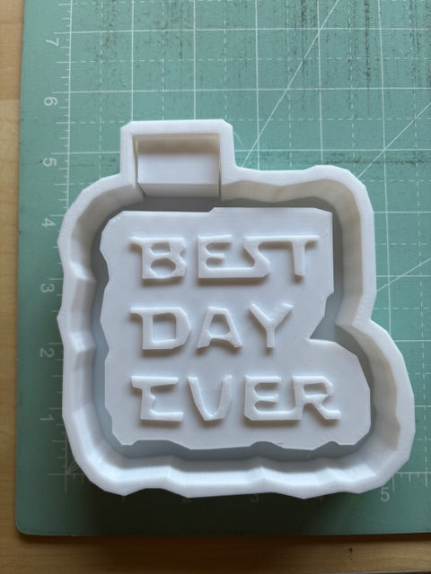 BEST DAY EVER - FRESHIE MOLD